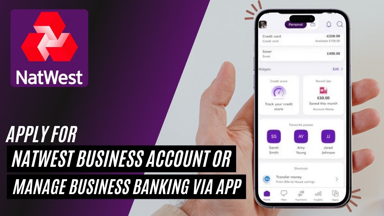 How to Apply for NatWest Business Account or Manage Business Banking via App - 2026 Edition