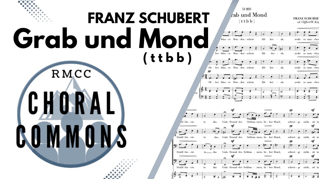 Grab und Mond | FRANZ SCHUBERT | TTBB | Rocky Mountain Chamber Choir | Choral Commons
