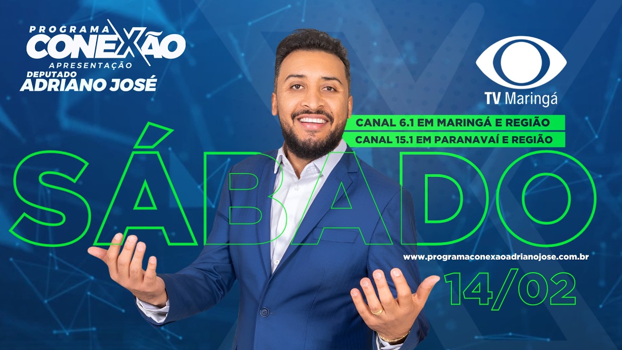 Programa Conexão Adriano José - 14/02/2026 (TV MARINGÁ OFICIAL)