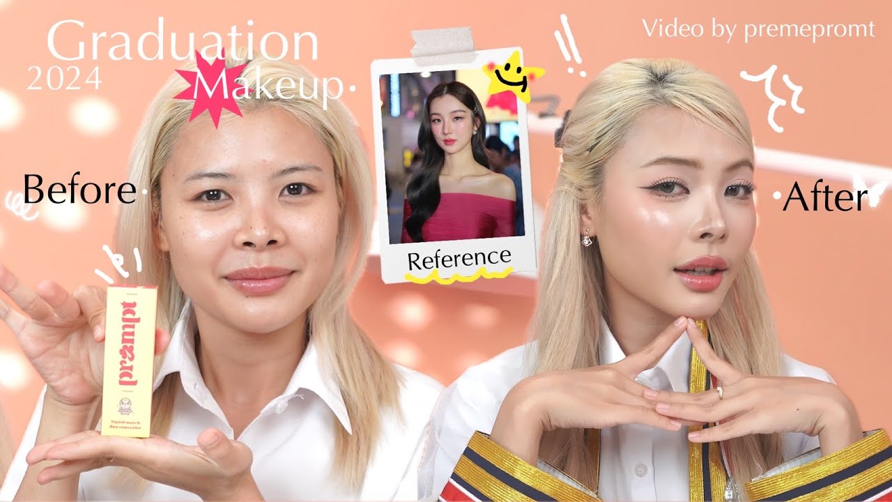 แต่งหน้ารับปริญญายื่น “Ref.ต้าเหนิง” พรีมพร้อมแกะมาให้แล้วแบบละเอียด !!! | Premeprompt