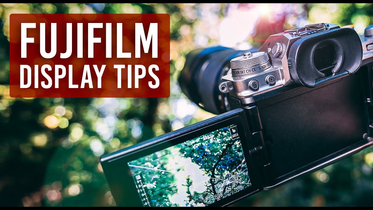 Fujifilm Camera Settings: LCD Display Tips