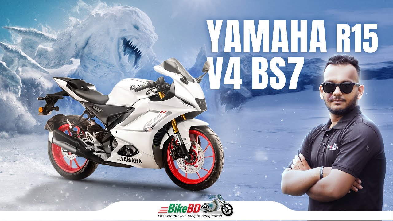 New Yamaha R15 V4 BS7 || First Impression Review || Team BikeBD ||