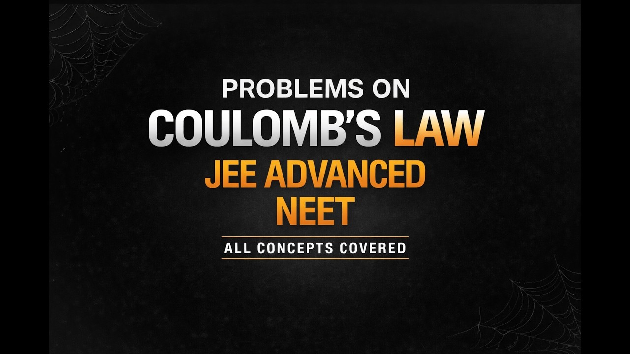 Coulomb’s Law Numericals 🔥 | Important Questions for JEE & NEET | Class 12 Physics