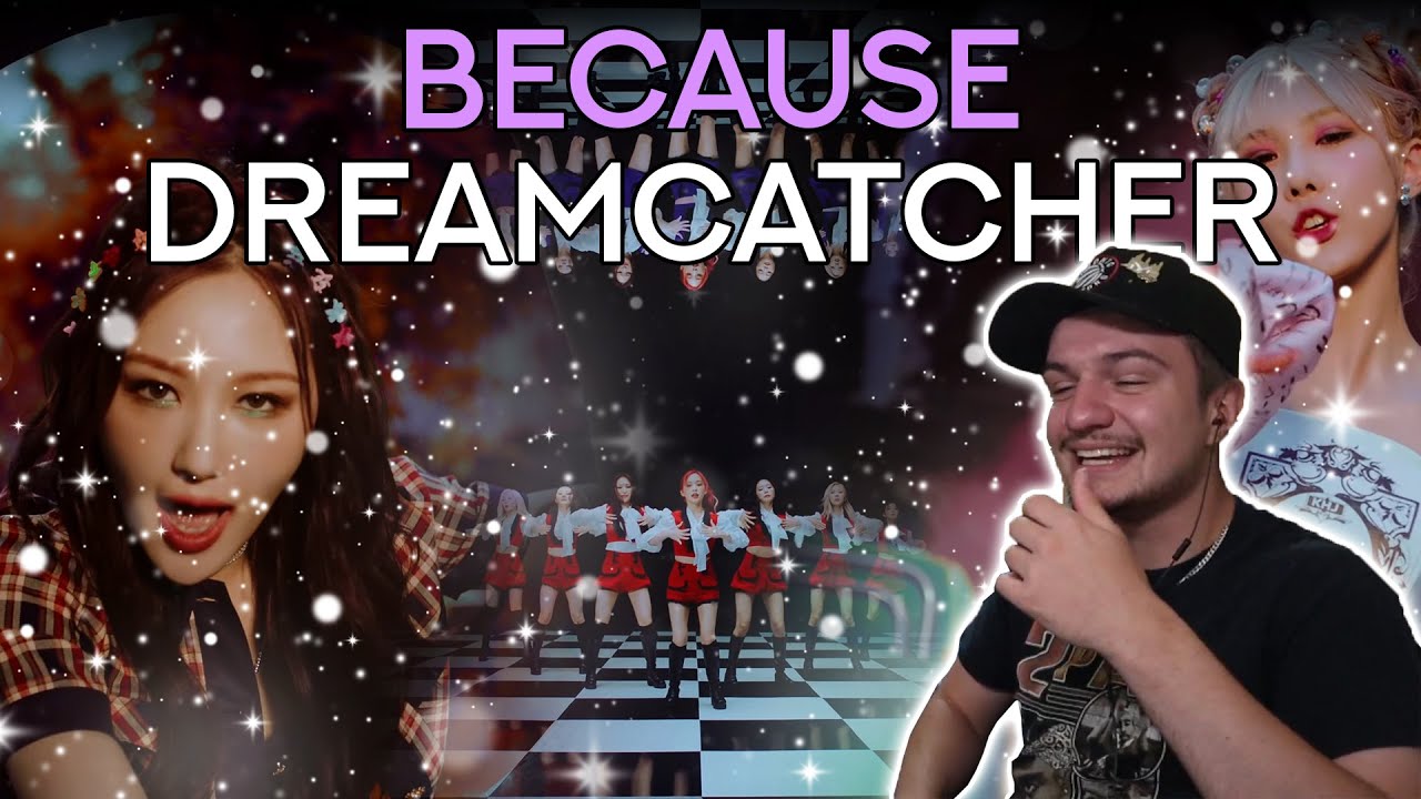 *EARS BLEEDING* | Reacting to Dreamcatcher - 'BEcause' | MV