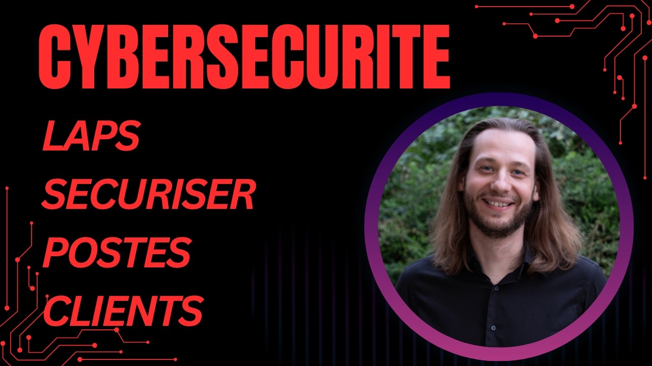 AUDIO FR  - Sécurité du domaine - Gestion de l'authentification locale - Tuto LAPS #cybersecurity