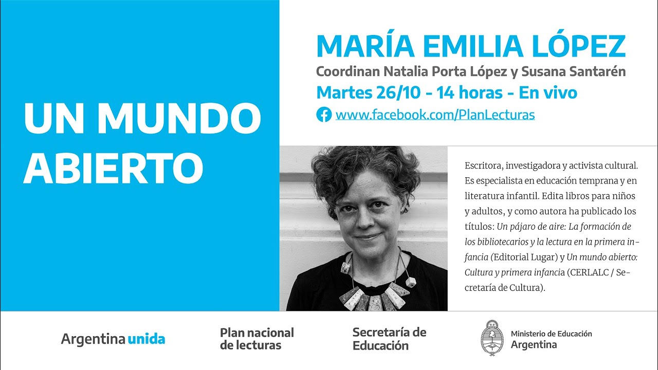 Un mundo abierto, conversatorio con María Emilia López