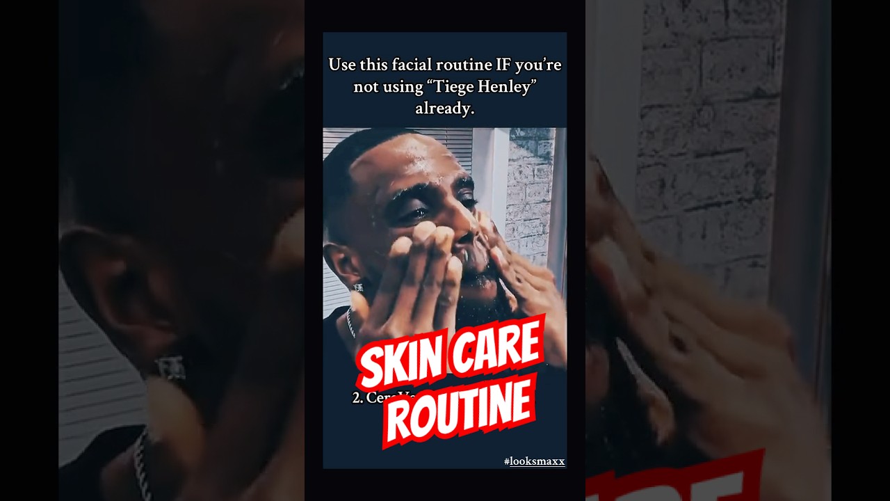 Facial Routine to use if you don’t have Tiege Hanley 