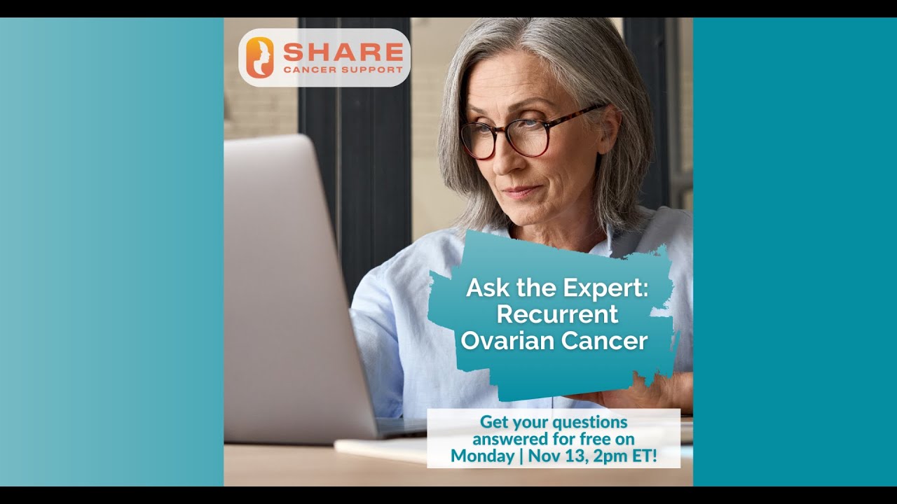 Ask the Expert: Recurrent Ovarian Cancer