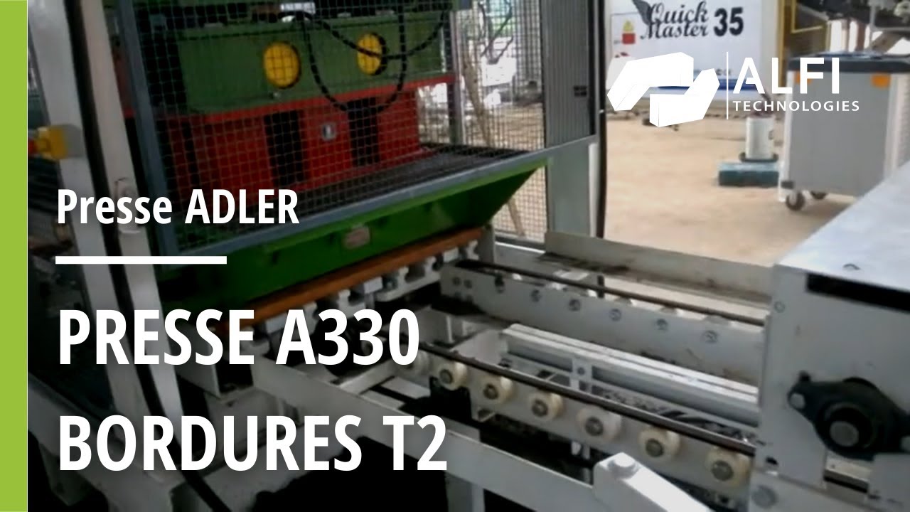 Presse ADLER A330 | Bordures T2