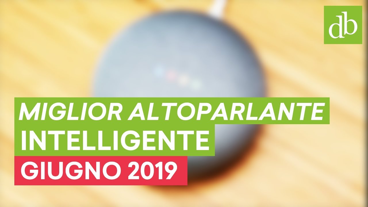 MIGLIORI ALTOPARLANTI INTELLIGENTI di Giugno 2019 &bull; Ridble.com