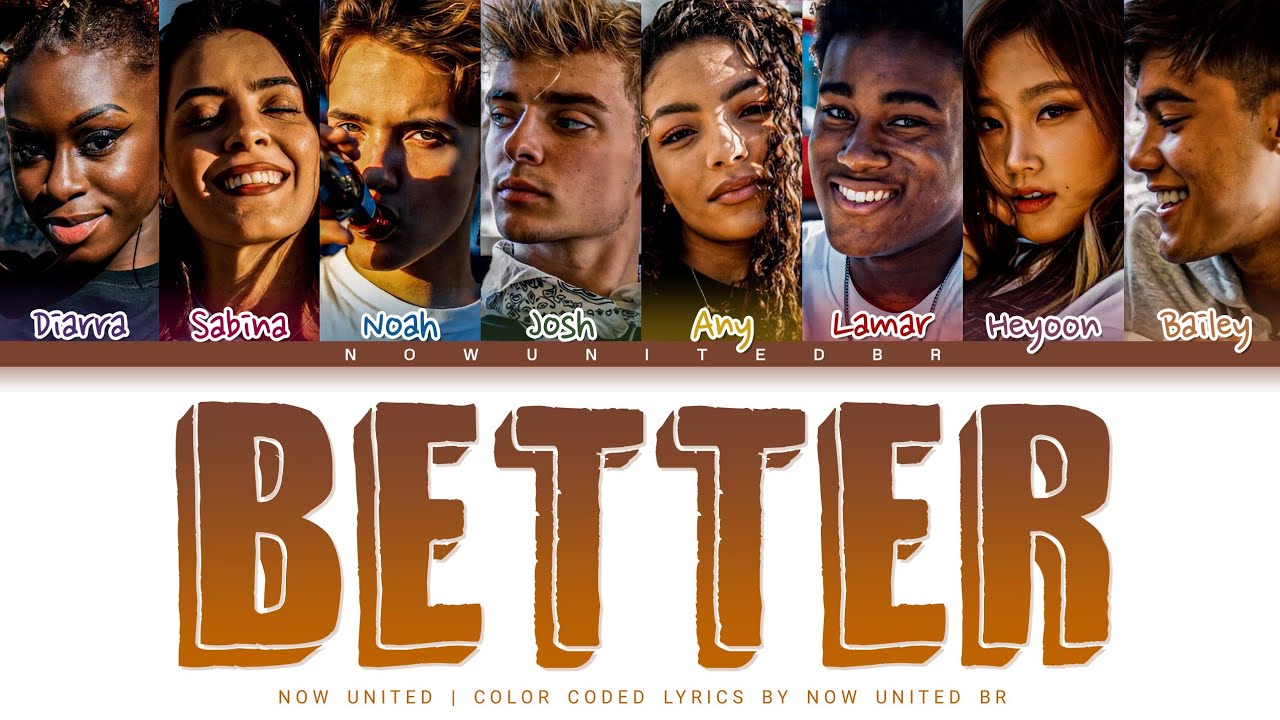 Now United - Better | Color Coded Lyrics (Legendado PT-BR)