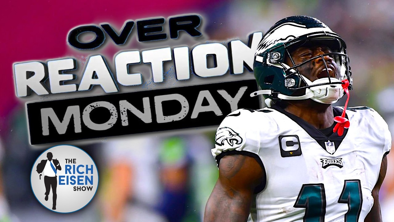 Overreaction Monday: Rich Eisen Talks Eagles, Chiefs, Chargers, Cowboys, NBA, Yankees and More