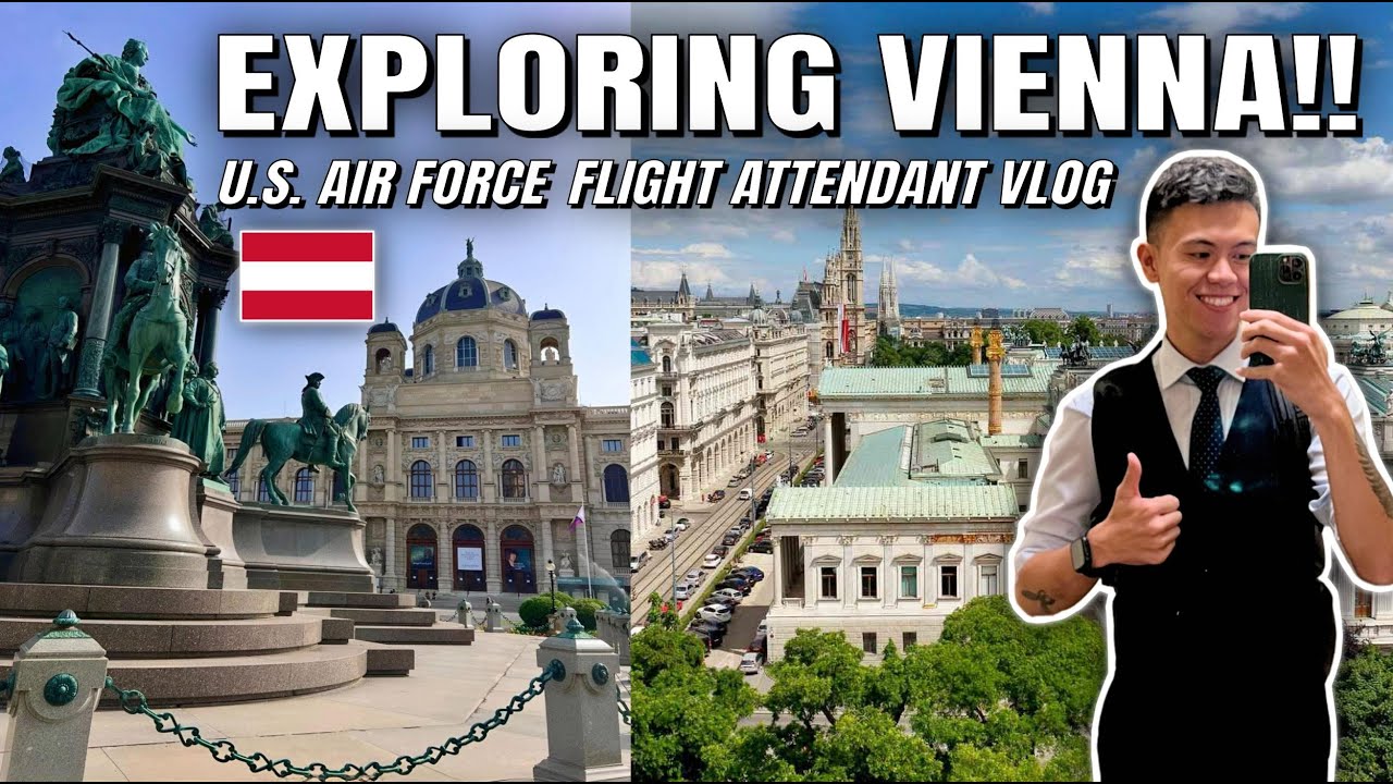 First Time in Vienna, Austria as a U.S. Air Force Flight Attendant! VLOG 🇦🇹