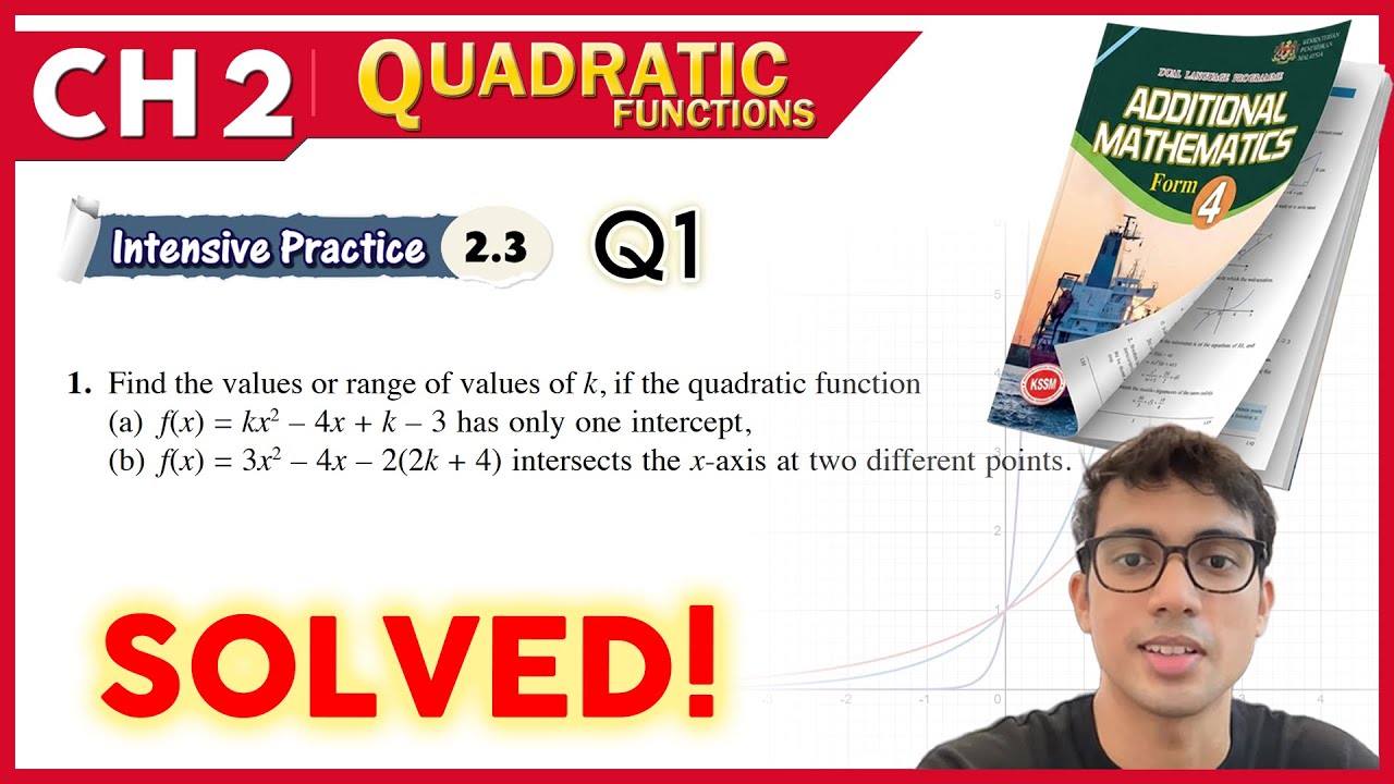 Intensive Practice 2.3 Q1  | Form 4 Add Maths Chapter 2