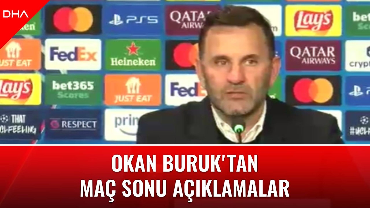Okan Buruk'tan maç sonu açıklamalar