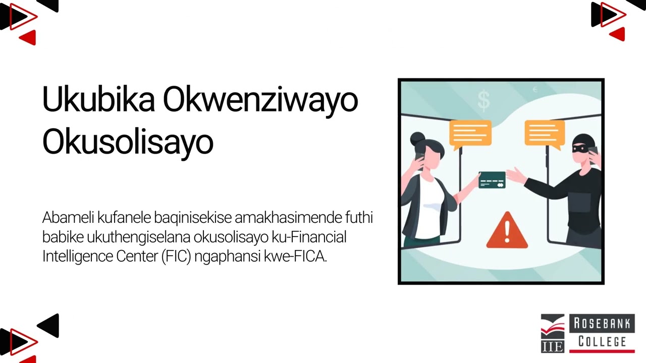 Chaza izinjongo eziyinhloko ze-Financial Intelligence Centre Act 38 of 2001 (LU3/LO10)