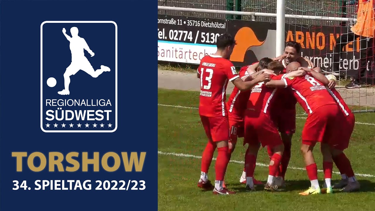 Torshow 34.Spieltag Regionalliga Südwest
