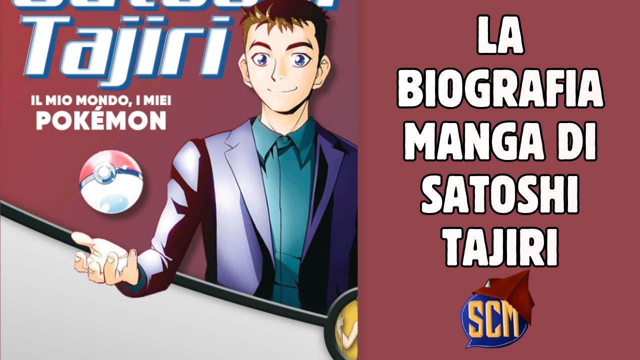 Il mio mondo, i miei Pokémon - La biografia manga di SatoshiTajiri