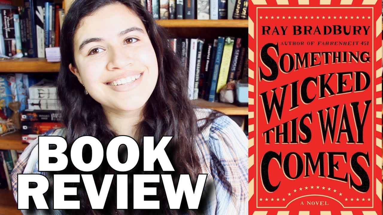BOOK REVIEW: Something Wicked This Way Comes by Ray Bradbury