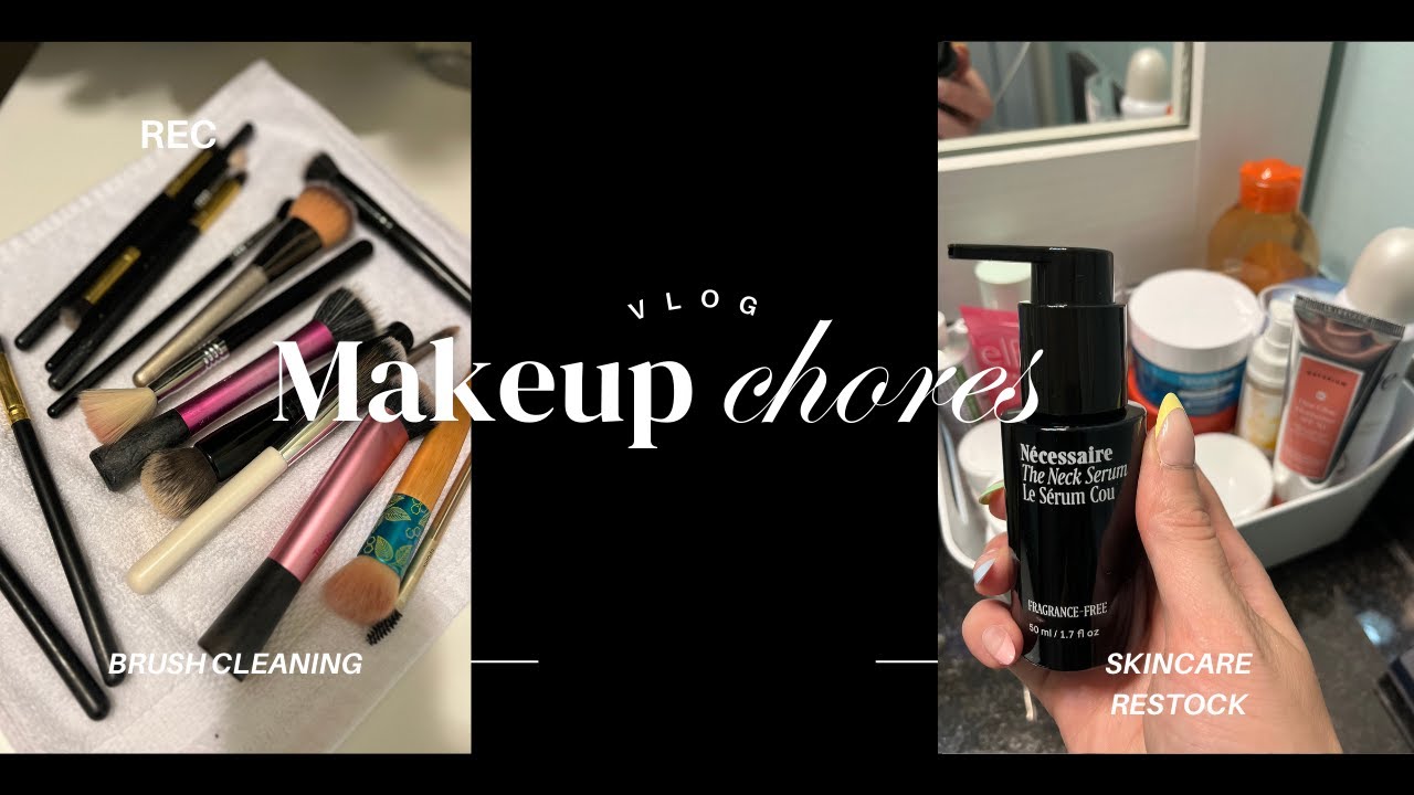 Makeup Chores and Reset!