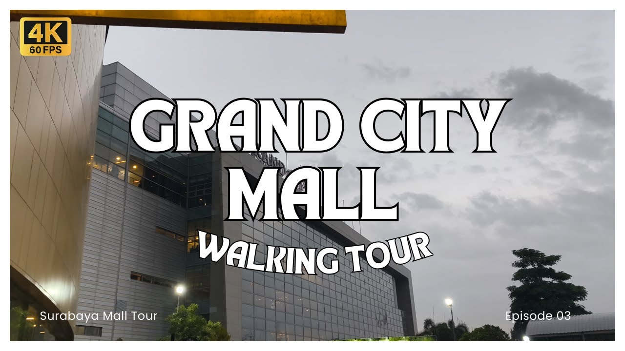 Grand City Mall Surabaya Walking Tour || 4K 60 FPS, No Commentary