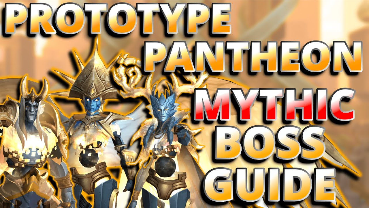 Mythic Prototype Pantheon 9.2 Boss Guide