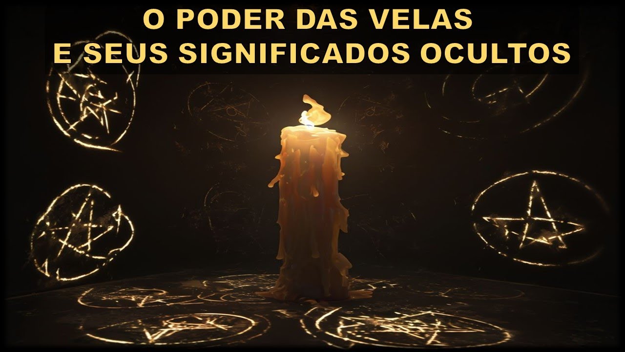 O PODER DAS VELAS E SEUS SIGNIFICADOS OCULTOS