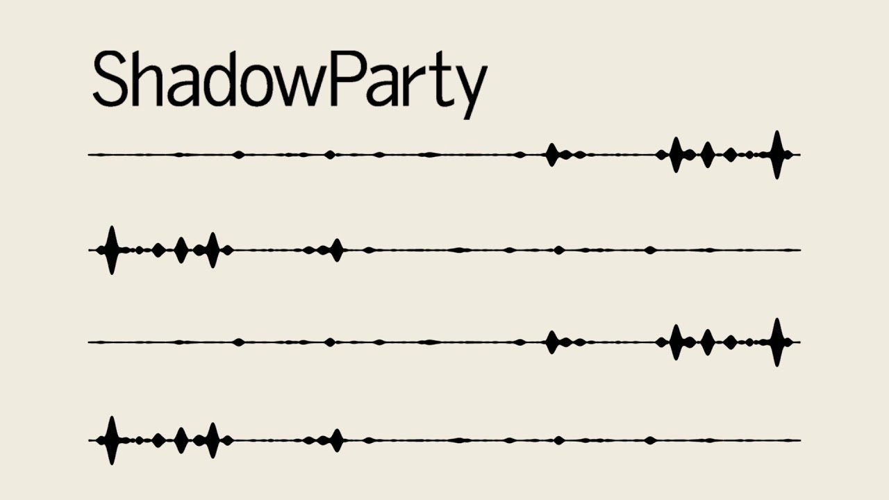 ShadowParty - Present Tense (Official Audio)