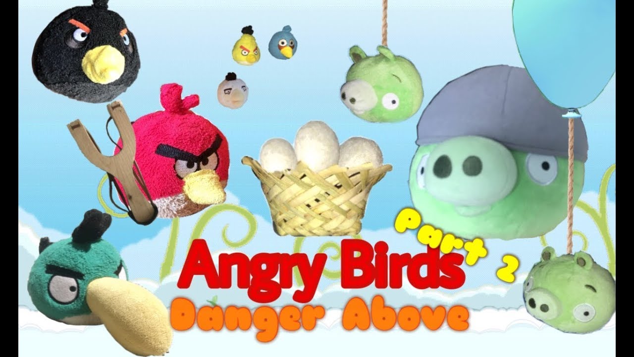 Angry Birds Danger Above Part 2