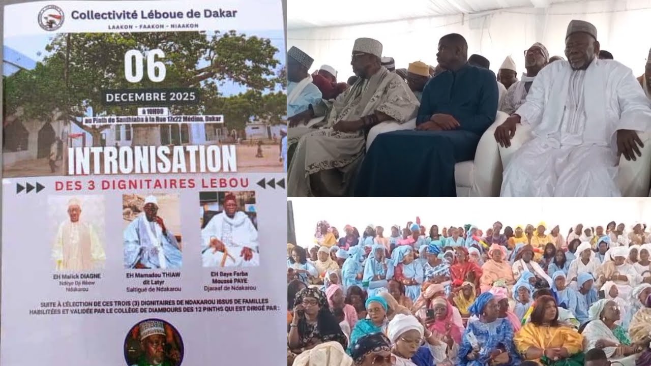 CÉRÉMONIE D’INTRONISATION DE 3 DIGNITAIRES LÉBOUS Ndey ji Rew, Saltigué et Diaraf