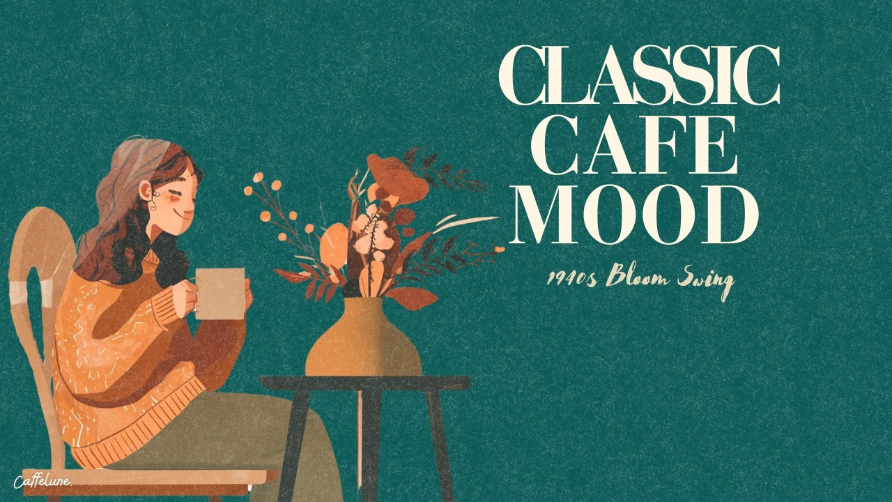 Classic Cafe Mood 🌸 1940s Bloom Swing｜春色に染まる時間