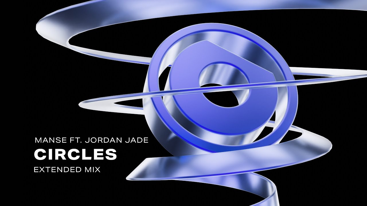Manse ft. Jordan Jade - Circles (Extended Mix)