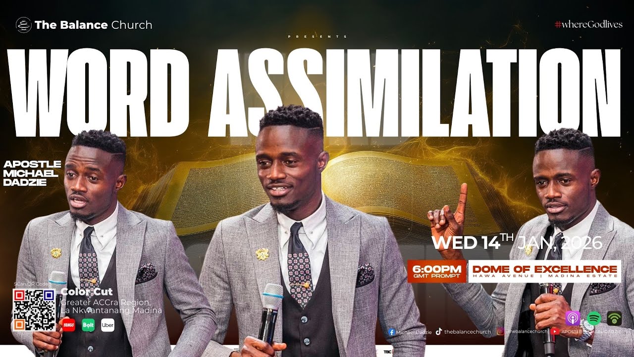 Word Assimilation || 14th January, 2025 ||  Midweek Service || Apostle Michael Dadzie|| TBC
