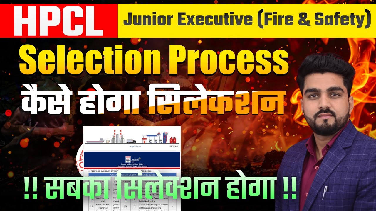 📢Selection Process-HPCL-Junior Executive Fire & Safety Vacancy 2026,Salary,Qualification,Classes,Age