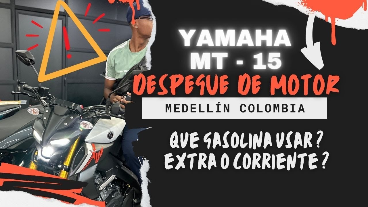 YAMAHA MT 15 DESPEGUE DE MOTOR | MEDELLÍN COLOMBIA