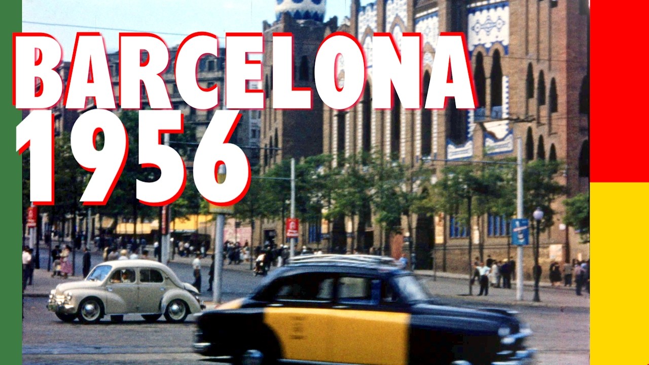 The unforgettable charm of BARCELONA in 1956 on film!