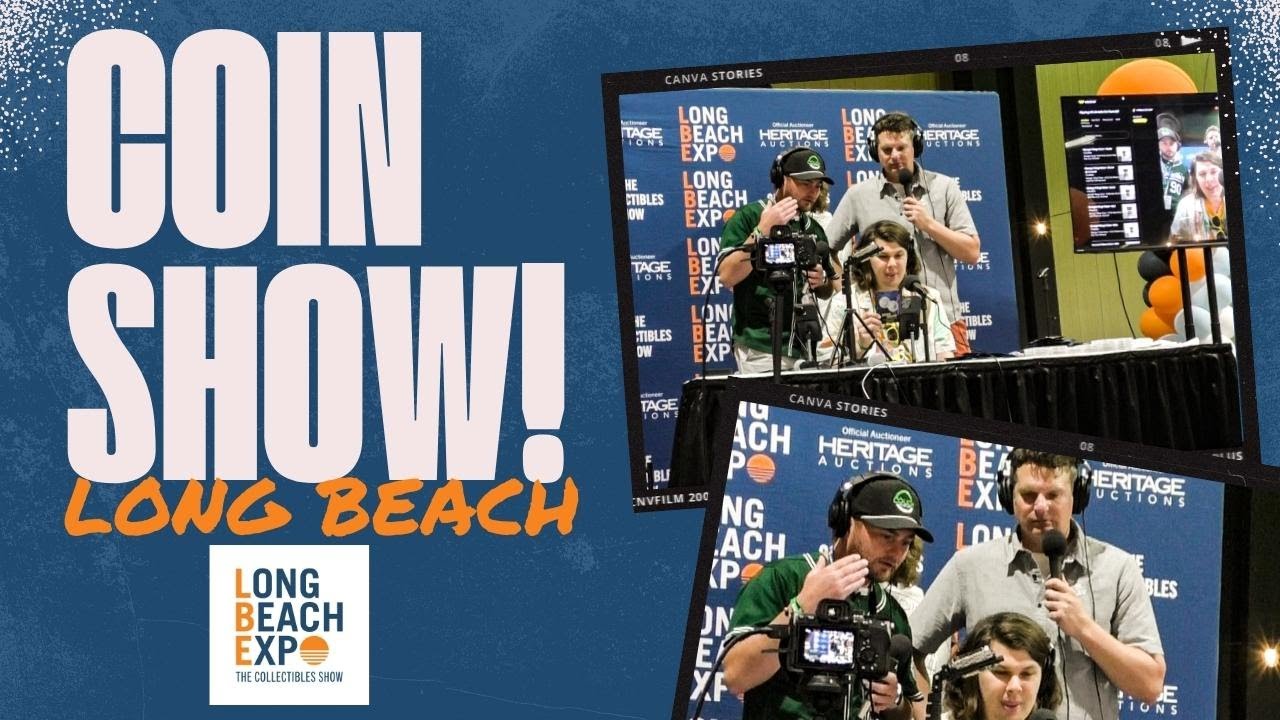 Long Beach COIN SHOW 2023!