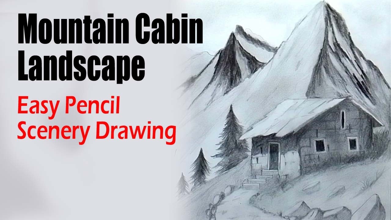 How to Draw a Mountain Cabin Landscape | Easy Pencil Scenery Drawing for Beginners