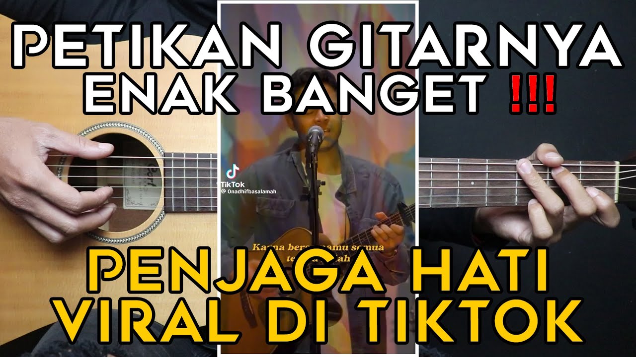 (TUTORIAL GITAR) PENJAGA HATI - NADHIF BASALAMAH | VIRAL DI TIKTOK