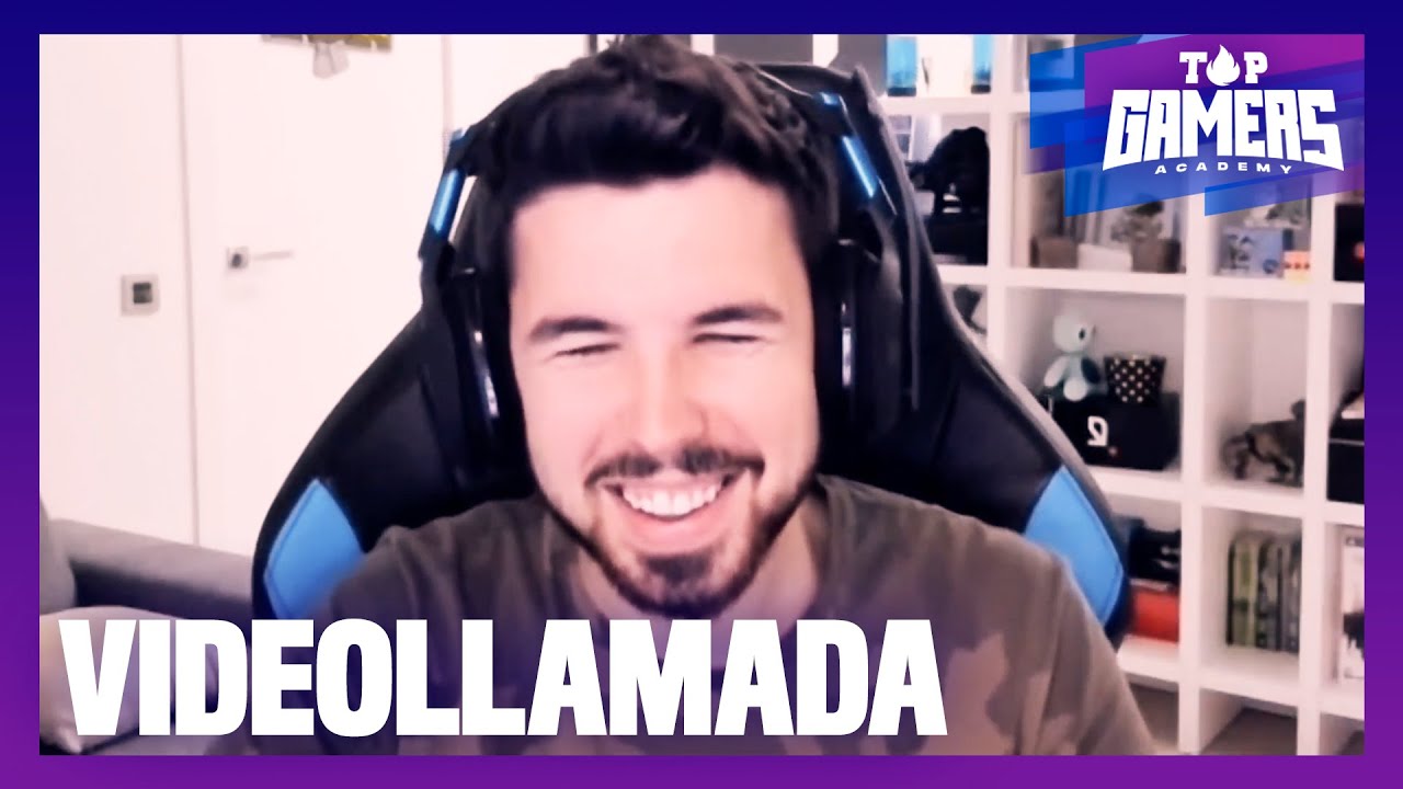 VIDEOLLAMADA con WILLYREX | TOP GAMERS ACADEMY