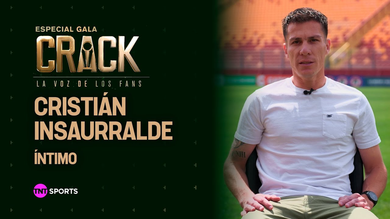 &Iacute;ntimo Gala Crack: Cristi&aacute;n Insaurralde | TNT Sports