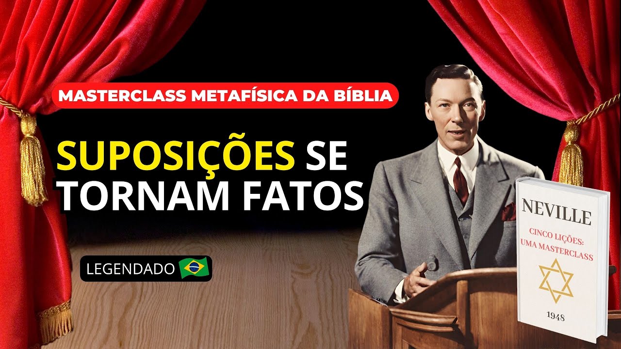 DIA 2 - SUPOSIÇÕES SE TORNAM FATOS | MASTERCLASS 