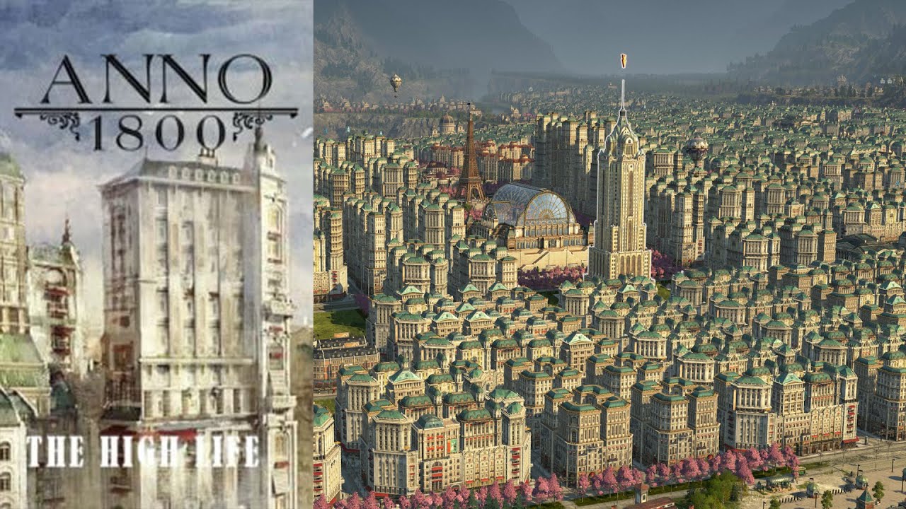 [FR] ANNO 1800 Présentations du DLC 9 The High Life 