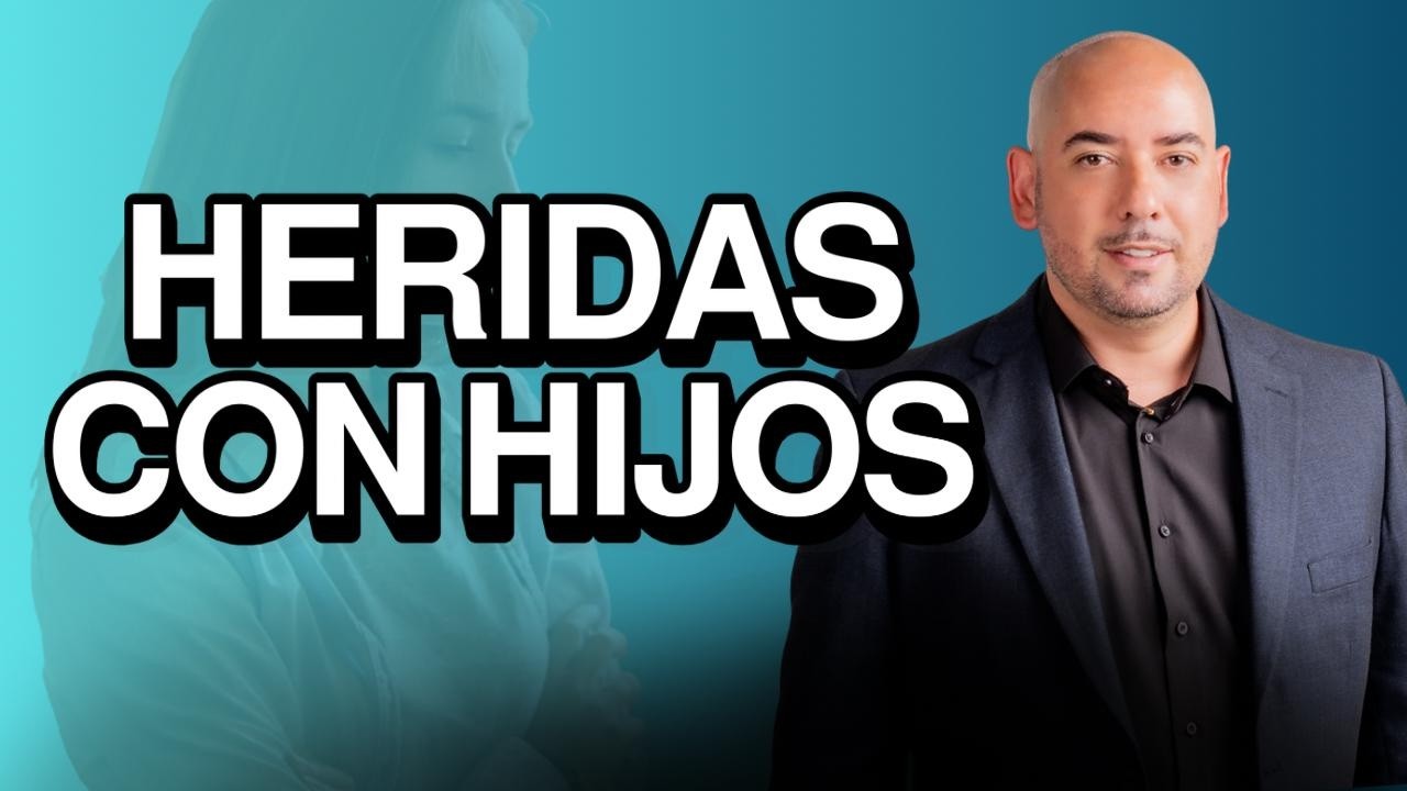 Heridas con hijos | Heridas