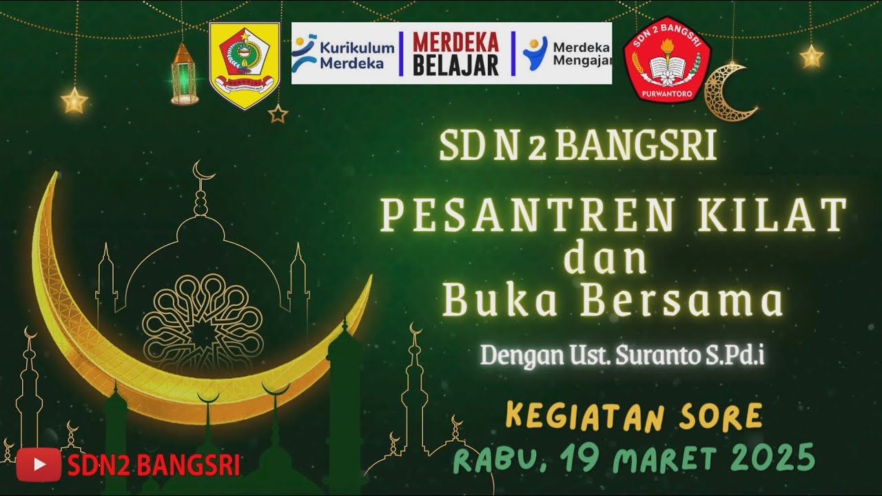 BUKA PUASA BERSAMA DENGAN UST. SURANTO S.Pd.I  1446 H SD N 2 BANGSRI KEC. PURWANTORO 19 MARET 2025