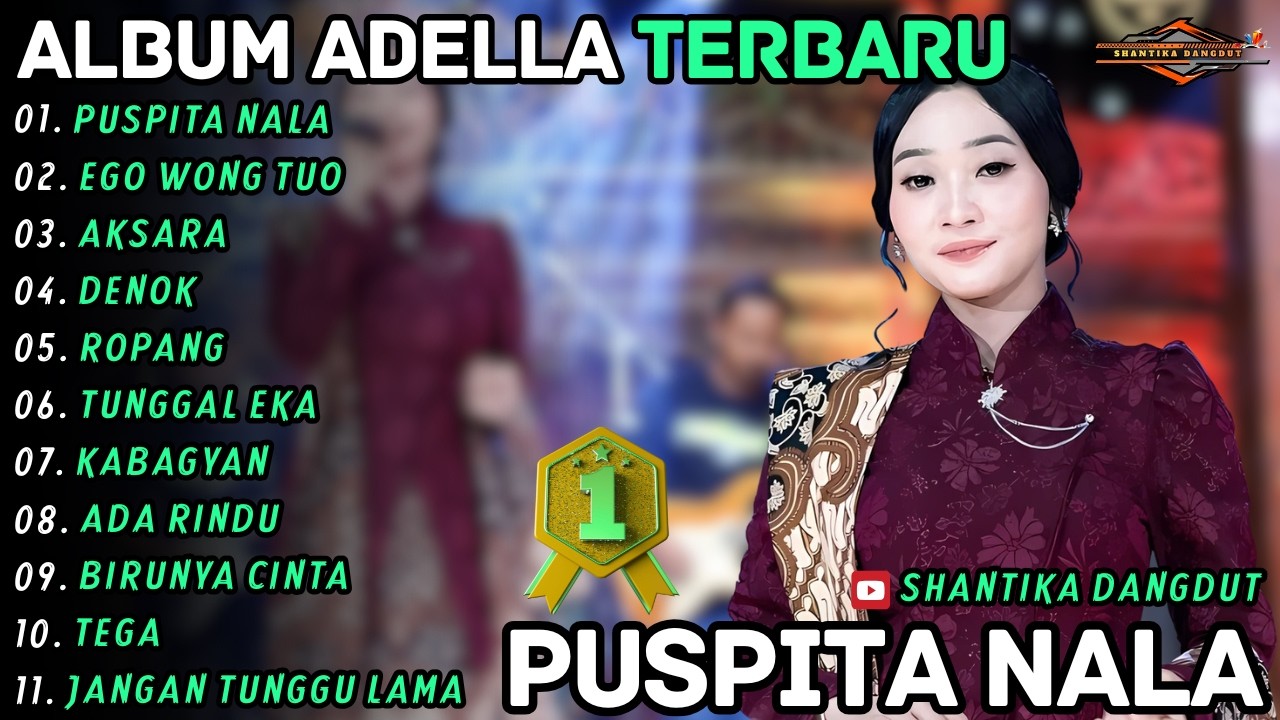Album Difarina Indra || PUSPITA NALA - EGO WONG TUO || Shantika Dangdut Full Album Terbaru 2026