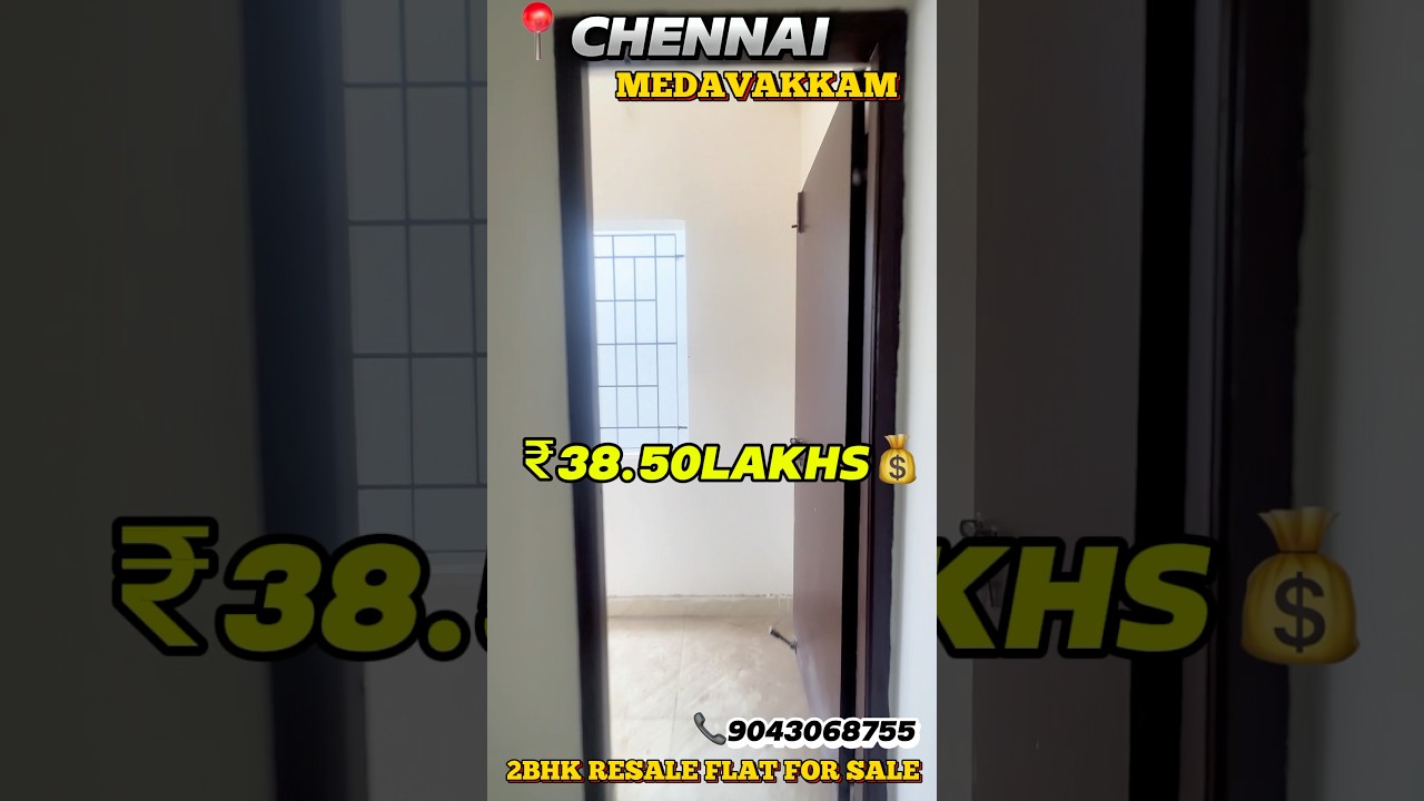 📞9042338034📍МЕДАВАККАМ, ПРЕСТИЖНОЕ МЕСТОПОЛОЖЕНИЕ, ПРОДАЕТСЯ 2-КОМНАТНАЯ КВАРТИРА НА ПРОДАЖУ 🏡#МЕ...