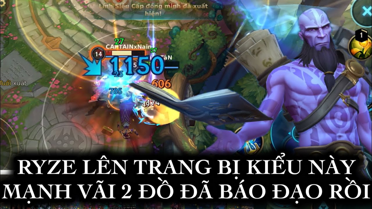 [LMHT:TỐC CHIẾN] RYZE LÊN TRANG BỊ NÀY MẠNH VÃI 2 ĐỒ ĐÃ BÁ ĐẠO RỒI