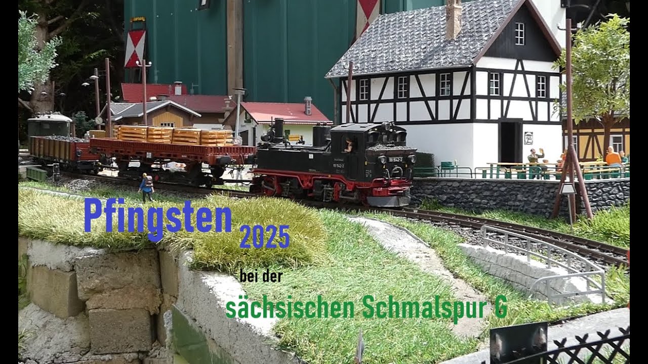 Sächsische Schmalspurbahn - Pfingsten 2025 - LGB / Gartenbahn / Spur G