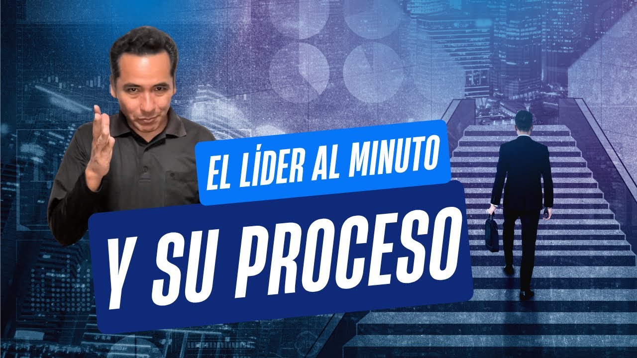 El LÍDER AL MINUTO y su PROCESO - Súperliderazgo - Episodio 40 - Lalo Gómez